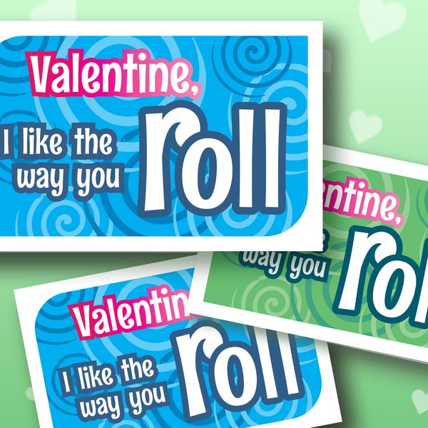 Kids Valentine Cards, I Like the Way You Roll, Blue/Green, Valentine, Classroom Valentine Cards, Fruit Roll Up Valentine, Digital Download