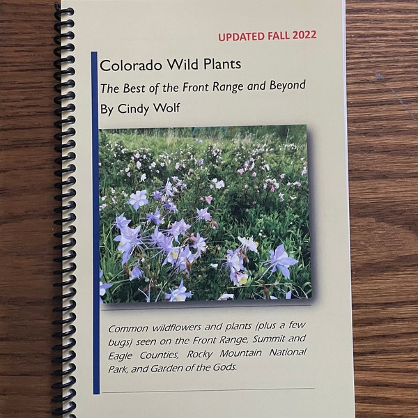 Colorado Wild Plants - Updated Fall 2022!