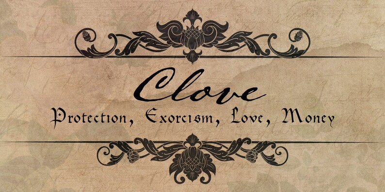 Puede incluir: Una imagen de estilo vintage con un borde decorativo y la palabra "Clove" en una fuente de escritura. El texto debajo dice "Protecci&oacute;n, Exorcismo, Amor, Dinero".