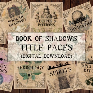 Book of Shadows Title Pages | Grimoire Title Pages | DIGITAL DOWNLOAD | Witchy Binder Divider Pages | Occult Cover Pages | Witch Grimoire