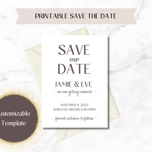 Puede incluir: Tarjeta de guardar la fecha imprimible con fondo blanco y texto marrón. El texto dice "Save our Date" con los nombres Jamie & Eve y la fecha 9 de noviembre de 2023. La ubicación es Whistler, Columbia Británica. El texto "formal invitation to follow" también está incluido.