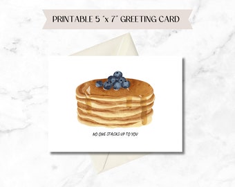 Personne ne s'empile jusqu'à vous - carte Love You - téléchargement immédiat - 5 x 7 - carte de voeux drôle mignonne - pile de crêpes - l'amour est doux