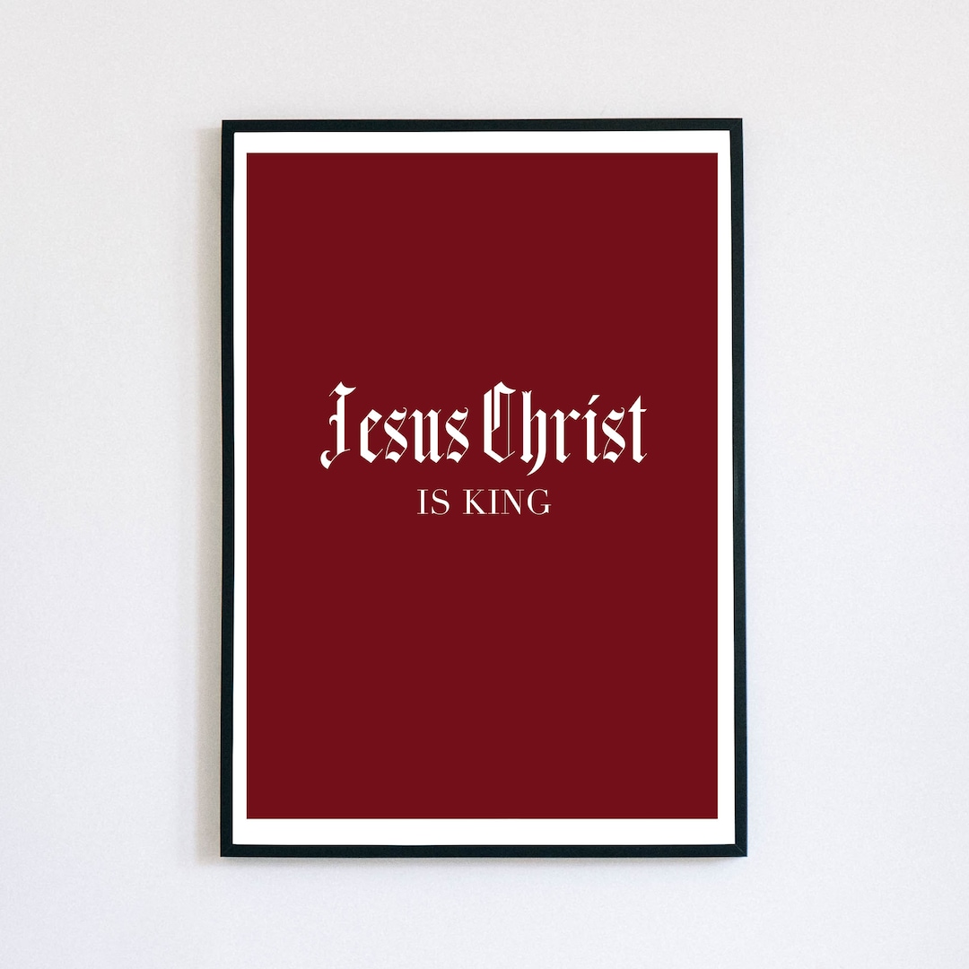 Jesus Christ is King Etsy