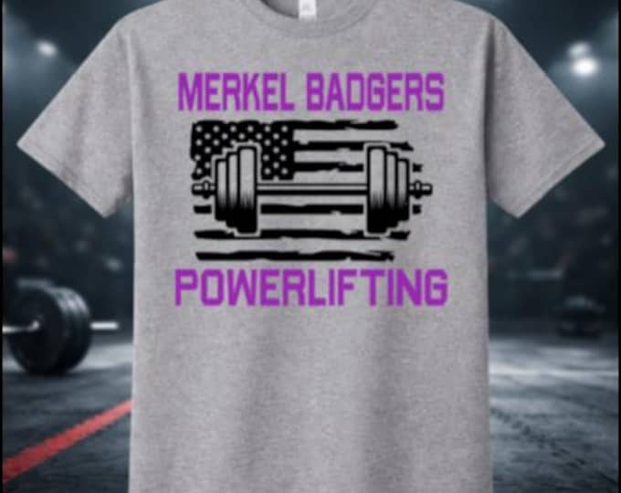 Powerlifting tees, team customized shirts for powerlifting teams