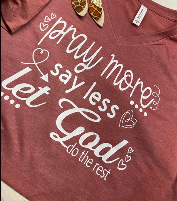 Let God Religious T-Shirt Let God Religious T-Shirt