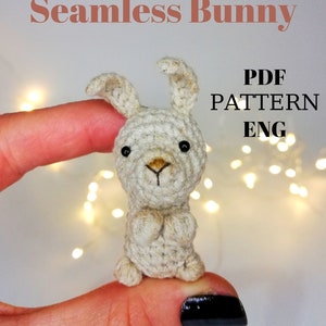 No sew Crochet Bunny pattern,  Seamless amigurumi 4cm tiny Bunny pattern