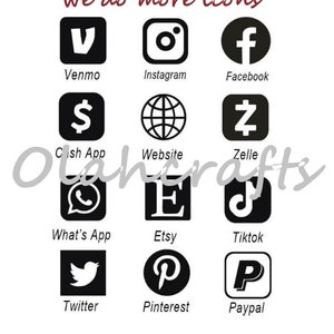 May include: A graphic with black and white icons representing popular social media platforms and payment methods, including Venmo, Instagram, Facebook, Cash App, Website, Zelle, WhatsApp, Etsy, TikTok, Twitter, Pinterest, and Paypal.