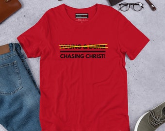 Not Young & Dumb Chasing Christ T-shirt | Christian Half Sleeve T-shirt | Religious Faith T-shirt | Christmas gift | Jesus Lover Appearel