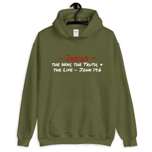 Jesus Is the Way - John 14:6 Hoodie | Bible Verse Pullover Hoodie | Christian Design Unisex Hoodie | Religious Christian Bible Verse Shirt