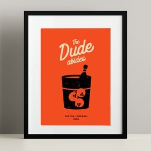 The Big Lebowski The Dude Abides Print Movie Poster, film poster, Film art print, wall hanging, Film Quote, bowling, minimalist art