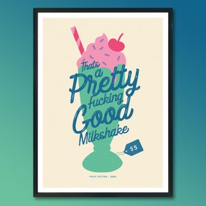 Pretty Good Milkshake Pulp Fiction Print Movie Poster, affiche de film, Pulp Fiction Poster, Tarantino, citation art, accrochage mural, Film Quote