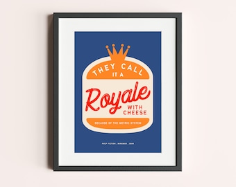 Royale with Cheese Pulp Fiction Print Movie Poster, film poster, Pulp Fiction Poster, Tarantino, Samuel L Jackson, wall hanging, Film Quote