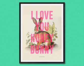 Pulp Fiction Inspired Print, I Love You Honey Bunny print, retro modern, vintage inspired, vintage, movie poster, Botanical, nature