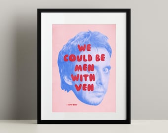 Peep Show quote print, wall hanging, comedy, men with ven, funny, celebrity, quote art, super Hans, mark corrigan, Jez, TV show poster