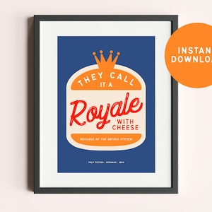 Royale with Cheese Pulp Fiction Print Movie Poster, film poster, Pulp Fiction Poster, Tarantino, Samuel L Jackson, Digital Download