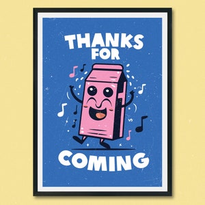 Milk Carton Thanks For Coming PRINT. Home print, Kitchen gift, drink poster, kitchen poster, Funny print, Milk art Type gift, home decor