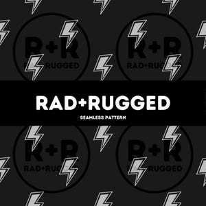 May include: Seamless pattern with a dark gray background featuring white lightning bolts and the text "RAD+RUGGED". The design includes circular logos with the letters "R" and "R" and the words "RAD+RUGGED" and "RUGGED".