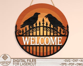 Welcome Raven Gate Sign SVG, Halloween Welcome Sign SVG, Halloween Door Hanger Laser Cut File, Glowforge Laser Cut Files