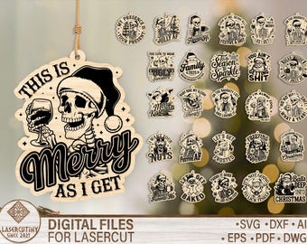 Funny Christmas Skeleton Ornament Bundle, Laser Cut Holiday Ornaments SVG, Sarcastic Xmas Tags, Glowforge Wood Cut File SVG