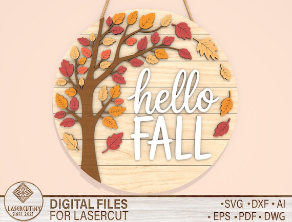 Hello Fall Sign SVG – Autumn Tree Door Hanger Laser Cut File, Glowforge laser file