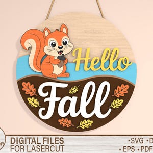 Hello Fall Squirrel Svg, Round door hanger svg, Welcome sign, Glowforge laser file