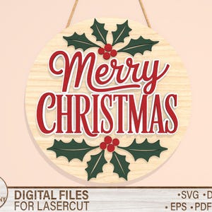Christmas Round Sign SVG, Merry Christmas with Holly Leaves, Glowforge svg files