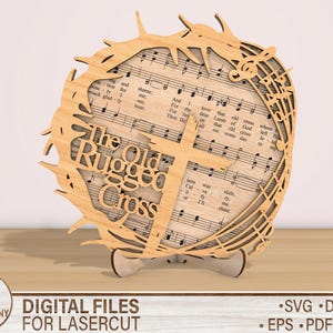 May include: A wooden cutout of a cross with a crown of thorns and musical notes surrounding it. The text "The Old Rugged Cross" is written on the cutout.