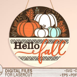Hello Fall Pumpkin Door Sign SVG, Fall Door Decor, Round door hanger svg, Glowforge laser cut file