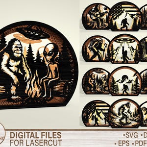 May include: Laser-cut digital files for laser cutting. The image shows a Bigfoot and an alien sitting around a campfire under a UFO. The image is a layered design with a dark wood-grain appearance. The text "DIGITAL FILES FOR LASERCUT" is included.