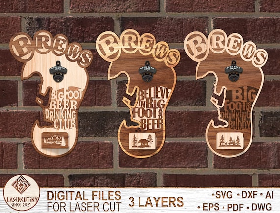 Bigfoot Beer Openers, Laser Digital File,Bigfoot Svg,Dxf,Ai,DWG, Bigfoot Glowforge,Laser Cut File