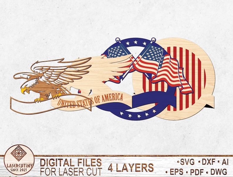 May include: Four-layer laser cut design featuring an American bald eagle with outstretched wings, a banner reading "United States of America", and two crossed American flags with stars and stripes.