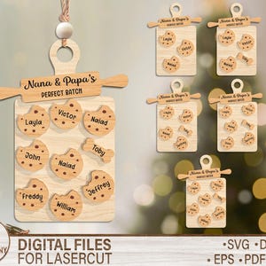 May include: Wooden laser-cut ornaments featuring a cutting board design with a rolling pin and cookie shapes. The text "Nana & Papa's PERFECT BATCH" is displayed. Each cookie has a name engraved. Digital files for laser cutting are also available.