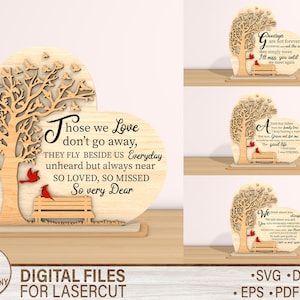 Può includere: Un download digitale di file di taglio laser per una targa commemorativa in legno a forma di cuore con un albero e degli uccelli. Il testo sulla targa recita "Those we love don't go away, they fly beside us everyday unheard but always near so loved, so missed so very dear".