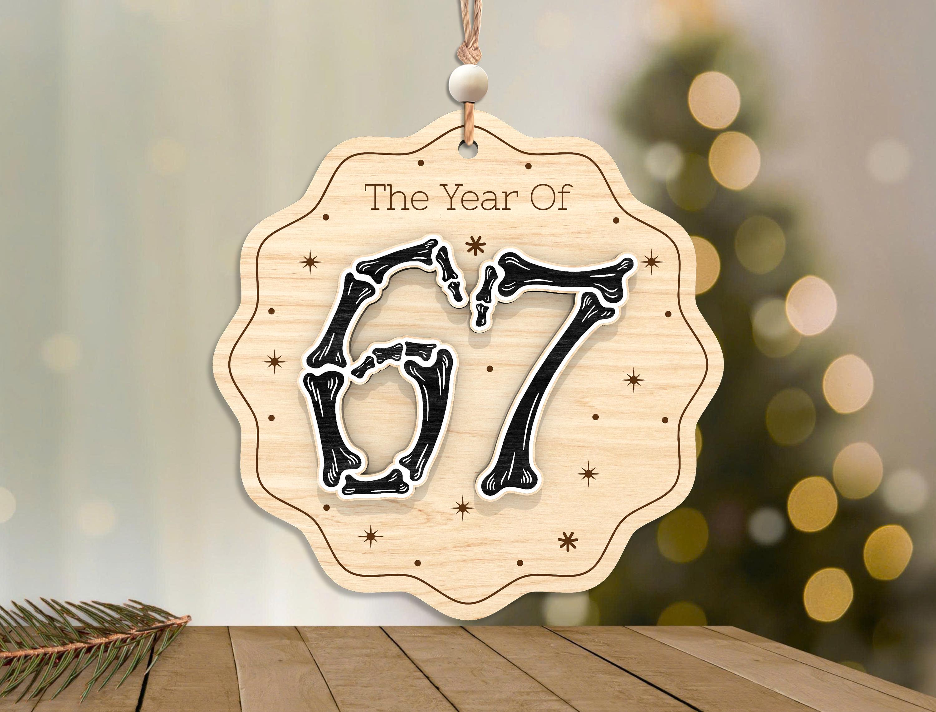 The Year of 67 Ornament SVG, Number Svg, Funny Number Christmas ...
