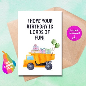 Carte d'anniversaire à imprimer, Carte d'anniversaire de camion-benne, Construction, Carte de voeux