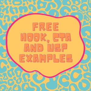 Puede incluir: Gr&aacute;fico con el texto "FREE HOOK, CTA AND USP EXAMPLES" en letras naranjas dentro de una forma amarilla con un contorno rosa. El fondo presenta un patr&oacute;n de manchas de leopardo azules y amarillas.