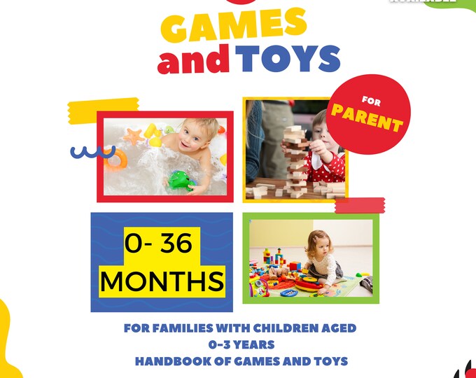 FOR FAMILIES With CHILDREN aged 0-3 Years Care, Handbook Games and Toys