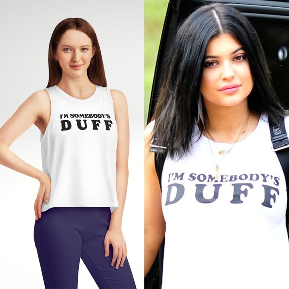Kylie Jenner I m Somebody s Duff Slogan Tank Celebrity Street Style Tshirt Graphic Shirt Etsy Ireland