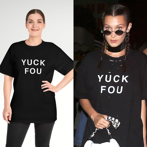 Yuck Fou T-Shirt Yuck Fou T-Shirt