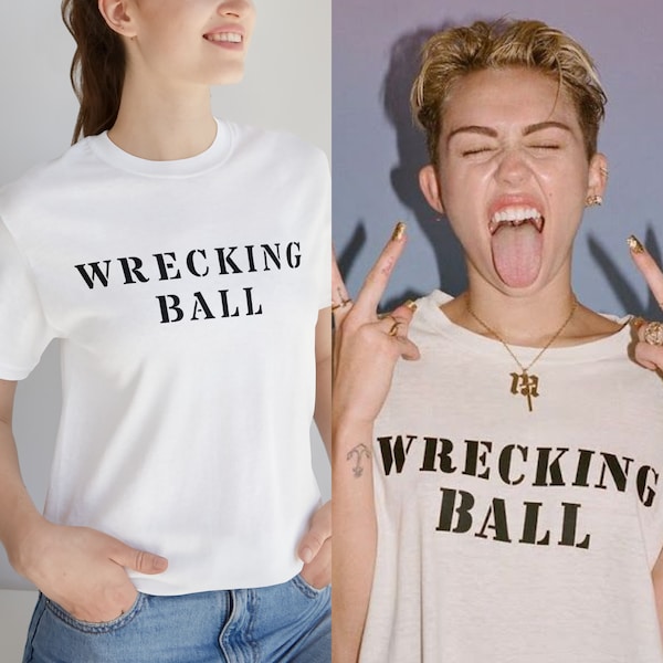 Miley Cyrus Wrecking Ball Tee, Celebrity Inspired T-shirt, Trendy Shirt