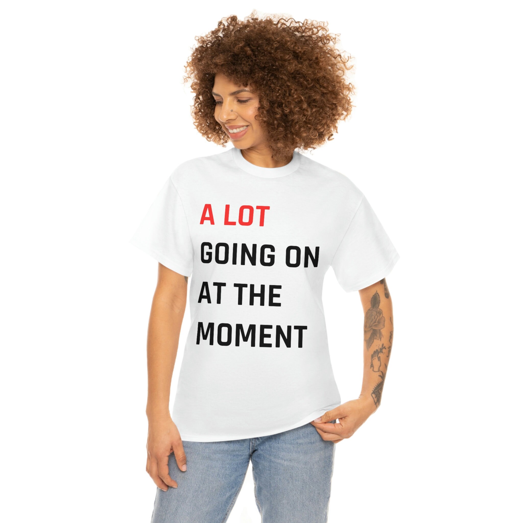 Taylor Swift A Lot Going on at the Moment Tee Slogan Shirt