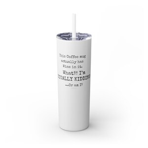 Colorful Wine Lovers Tumbler, 20oz, Perfect Gift for Sommeliers, Funny Commuter Cup, Vitners, Winery Owners, Wine Enthusiasts, 10% Donated