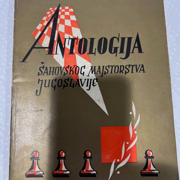 ANTOLOGIJA SAHOVSKIH MAJSTORSTVA Jugoslavije by Vukovic, Ribar, Marovic 1972