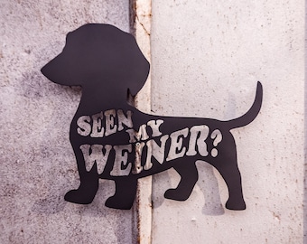 ¿Viste a mi salchicha? Arte mural para perros Dxf/Svg - Brightnite Metalworx Descarga digital Láser CNC Plasma Waterjet - Svg - Dxf Cachorro de perro salchicha para CNC