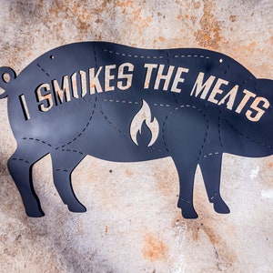 I Smoke The Meats BBQ Sign Dxf/Svg - Brightnite Metalworx Digital Download - Laser CNC Plasma Waterjet - Svg - Dxf Cook Wall Decor for CNC