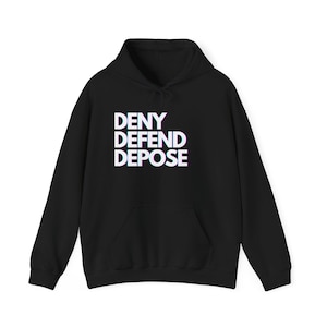 Class Solidarity Radical Unisex Hoodie, &#39;Deny Defend Depose&#39; Activist Sweatshirt, Protester Gift, Political Statement Jumper, Social Justice