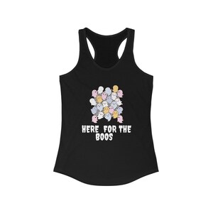 Here for the Boos silly Halloween skeleton fall Women&#39;s Ideal Racerback Tank
