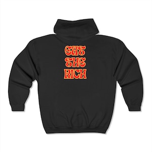 Eat the Rich Full Zip Hoodie, Class Solidarity Activist, Funny Gift, Unisex Sweatshirt, Heavy Blend Hooded Jacket