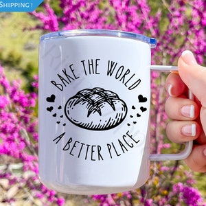 Sourdough Edition Insulated Coffee Mug 10oz for Birthday Sourdough Gift Ideas Homemaker Mug Bakers Mug Bread Maker Gift Baking Coffee Lover