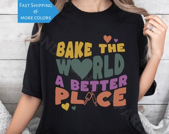 Baking Shirt For Birthday Baker TShirt Bakery Lover Cooking Shirt Baking Gift Idea Cute Baker Tee Cookie Baking Crew Shirt Cookie Cupcake
